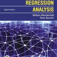 Manual Solution for Second Course in Statistics, A: Regression Analysis 8 by William Mendenhall, Terry Sincich