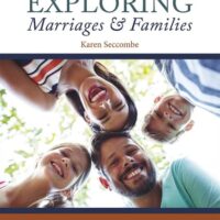 Manual Solution for Exploring Marriages and Families 3rd edition by Karen Seccombe