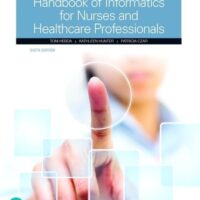 Full Download Test Bank Handbook of Informatics for Nurses & Healthcare Professionals 6 by Toni Hebda, Kathleen Hunter, Patricia Czar