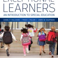 Full Download Manual Solution for Exceptional Learners: An Introduction to Special Education (Pearson+) 15 by Daniel Hallahan, Paige Pullen, James Kauffman