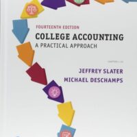 Full Download Manual Solution College Accounting: A Practical Approach (What's New in Accounting) 14 by Jeffrey Slater, Mike Deschamps