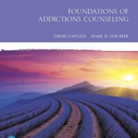 Full Download Test Bank Foundations of Addictions Counseling (The Merrill Counseling Series) 4 by David Capuzzi, Mark Stauffer