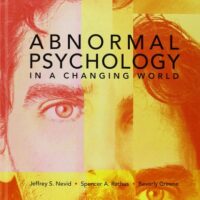 Full Download Test Bank Abnormal Psychology in a Changing World Plus NEW MyLab Psychology with Pearson eText -- Access Card Package (10th Edition) 10 by Jeffrey S. Nevid Ph.D., Spencer A. Rathus, Beverly Greene Ph.D.