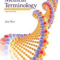 Full Download Manual Solution for Medical Terminology for Health Care Professionals PLUS MyLab Medical Terminology with Pearson eText --Access Card Code Package 9 by Jane Rice RN CMA