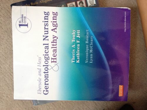 Full Download Test Bank Ebersole and Hess' Gerontological Nursing and Healthy Aging, Canadian Edition 1 by Theris Touhy