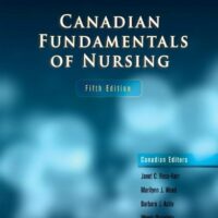 Manual Solution for Canadian Fundamentals of Nursing 5 by Patricia A. Potter, Anne Griffin Perry: Janet C. Ross-Kerr: Marilynn J. Wood: Ba