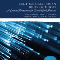 Full Download Manual Solution Contemporary Human Behavior Theory: A Critical Perspective for Social Work Practice (Merrill Social Work and Human Services) 4 by Susan Robbins, Pranab Chatterjee, Edward Canda, George Leibowitz