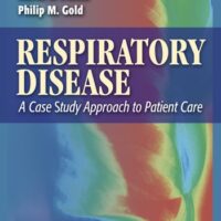 Manual Solution Respiratory Disease: A Case Study Approach to Patient Care Third by Robert L. Wilkins PhD RRT FAARC, James R. Dexter MD FACP FCCP, Philip M. Gold MD FACP FCCP