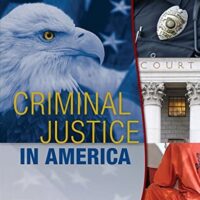 Manual Solution for Criminal Justice in America 9 by George F. Cole, Christopher E. Smith, Christina DeJong
