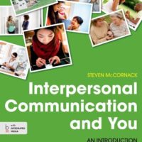 Manual Solution Interpersonal Communication and You: An Introduction First Edition by Steven McCornack