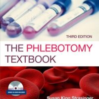 Manual Solution for Phlebotomy Textbook Third by Susan King Strasinger DA MT(ASCP), Marjorie Schaub Di Lorenzo BS MT(ASCP)SH
