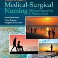 Full Download Manual Solution for LeMone and Burke's Medical-Surgical Nursing: Clinical Reasoning in Patient Care 7 by Paula Gubrud, Margaret Carno, Gerene Bauldoff RN PhD FAAN