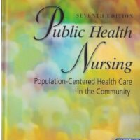 Full Download Manual Solution Public Health Nursing: Population-Centered Health Care in the Community 7 by Marcia Stanhope, Jeanette Lancaster