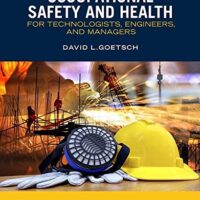 Manual Solutions for Occupational Safety and Health for Technologists, Engineers, and Managers 10 by David L. Goetsch