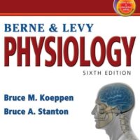 Manual Solutions for Berne and Levy Physiology: with STUDENT CONSULT Online Access 6 by Robert M. Berne MD, Bruce A. Stanton PhD