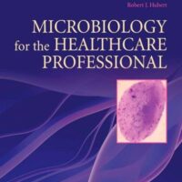 Manual Solution Microbiology for the Healthcare Professional 1 by Karin C. VanMeter PhD, Robert J. Hubert BS, William G. VanMeter PhD (deceased)