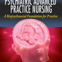 Full Download Manual Solution for Psychiatric Advanced Practice Nursing: A Biopsychosocial Foundation for Practice First Edition by Eris F. Perese APRN-PMH