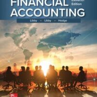 Manual Solutions for Financial Accounting 11 by Robert Libby, Patricia Libby, Frank Hodge