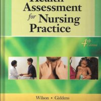 Full Download Manual Solution Health Assessment for Nursing Practice , 4TH EDITION 4th by J.K