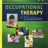 Manual Solutions for Occupational Therapy for Children 6 by Jane Case-Smith EdD OTR/L FAOTA, Jane Clifford O'Brien PHD MS.ED.L OTR/L FAOTA