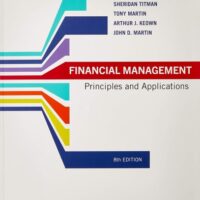 Full Download Manual Solution for Financial Management: Principles and Applications by Sheridan Titman