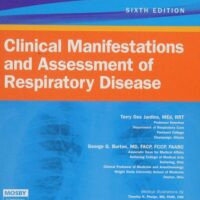 Full Download Manual Solution for Clinical Manifestations and Assessment of Respiratory Disease 6 by Terry Des Jardins MEd RRT