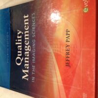 Full Download Manual Solution for Quality Management in the Imaging Sciences 4th by Jeffrey Papp