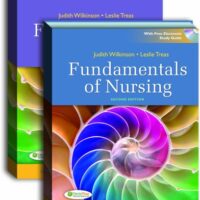 Full Download Test Bank Fundamentals of Nursing Second by Judith M. Wilkinson PhD ARNP, Leslie S. Treas PhD RN CPNP-PC NNP-BC