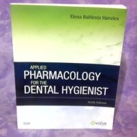 Manual Solutions for Applied Pharmacology for the Dental Hygienist 6 by Elena Bablenis Haveles BS Pharm Pharm D