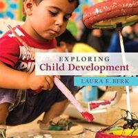Full Download Manual Solution for Exploring Child Development (Berk, Exploring Child & Adolescent Development Series) 1 by Laura Berk