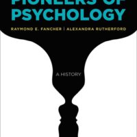 Manual Solution for Pioneers of Psychology Fifth by Raymond E. Fancher, Alexandra Rutherford