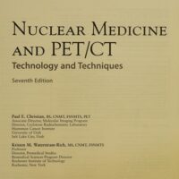 Manual Solutions for Nuclear Medicine and PET/CT: Technology and Techniques 7 by Paul E. Christian BS CNMT PET FSNMTS, Kristen M. Waterstram-Rich MS CNMT NCT FSNMTS