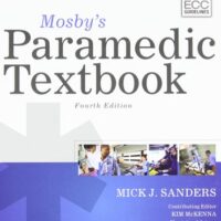 Manual Solution Mosby's Paramedic Textbook 4 by Mick Sanders