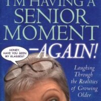 Full Download Manual Solution Help, Lord! I'm Having a Senior Moment Again: Laughing Through the Realities of Growing Older 8 by Karen O'Connor