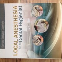 Manual Solution Local Anesthesia for the Dental Hygienist 1 by Demetra Daskalo Logothetis RDH MS