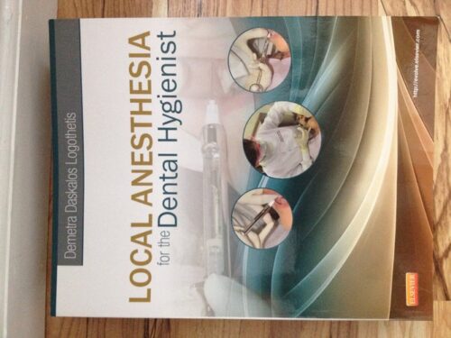 Manual Solution Local Anesthesia for the Dental Hygienist 1 by Demetra Daskalo Logothetis RDH MS