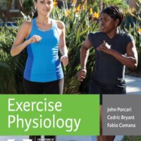 Full Download Manual Solution for Exercise Physiology (Foundations of Exercise Science) First Edition by John P. Porcari PhD RCEP MAACVPR FACSM, Cedric X. Bryant PhD FACSM, Fabio Comana MA MS, American Council on Exercise
