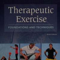 Manual Solutions for Therapeutic Exercise: Foundations and Techniques, 6th Edition Sixth by Carolyn Kisner PT MS, Lynn Allen Colby PT MS