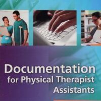 Full Download Test Bank Documentation for Physical Therapist Assistants Fourth by Wendy D. Bircher PT EdD