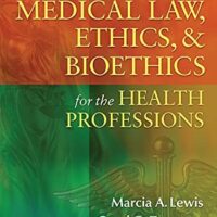 Manual Solution Medical Law, Ethics, & Bioethics for the Health Professions Seventh by Marcia A. Lewis EdD RN CMA-AC (AAMA) (Marti), Carol D. Tamparo PhD CMA-A (AAMA), Brenda M Tatro CMA (AAMA)