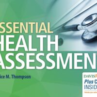 Full Download Manual Solution for Essential Health Assessment First Edition by Janice Thompson PhD APRN NP-C