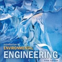 Full Download Test Bank Introduction to Environmental Engineering (The Mcgraw-hill Series in Civil and Environmental Engineering) 5 by Mackenzie Davis, David Cornwell