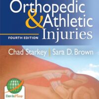 Manual Solution for Examination of Orthopedic & Athletic Injuries Fourth by Chad Starkey PhD AT FNATA, Sara D. Brown MS LAT ATC