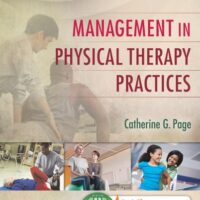 Full Download Manual Solution Management in Physical Therapy Practices Second by Catherine G. Page PT MPH PhD