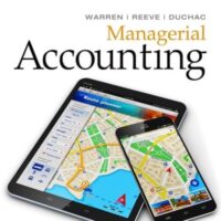 Full Download Manual Solution Managerial Accounting 14 by Carl S. Warren, James M. Reeve, Jonathan Duchac