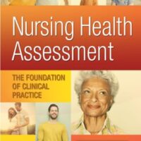 Full Download Test Bank Nursing Health Assessment: The Foundation of Clinical Practice Third by Patricia M. Dillon PhD RN