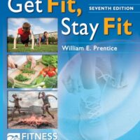 Manual Solutions for Get Fit, Stay Fit Seventh by William E. Prentice