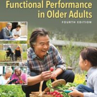 Manual Solution Functional Performance in Older Adults Fourth by Bette R. Bonder PhD OTR/L FAOTA, Vanina Dal Bello-Haas PhD Med BSc(PT)