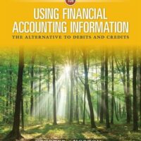 Full Download Manual Solution Using Financial Accounting Information: The Alternative to Debits and Credits 10 by Gary A. Porter, Curtis L. Norton