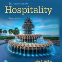 Full Download Test Bank Introduction to Hospitality 8 by John Walker, Josielyn Walker